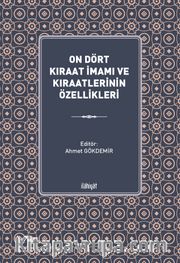 On Dört Kıraat İmamı ve Kıraatlerinin Özellikleri