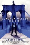 Sonunda Ölecek İlk Kişi