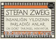 İnsanlığın Yıldızının Parladığı Anlar (Mini Kitap) <br /> On Dört Tarihsel Minyatür