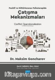 Pozitif ve Kültürlerarası Psikoterapide Çatışma Mekanizmaları 