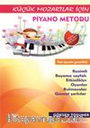 Küçük Mozartlar İçin Piyano Metodu