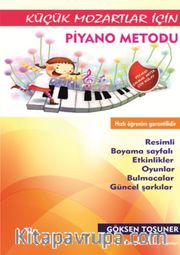 Küçük Mozartlar İçin Piyano Metodu