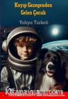 Kayıp Gezegenden Gelen Çocuk