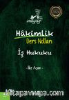 İmtiyaz İş Hukuku Hakimlik Ders Notları