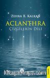 Aclanthra Çizgilerin Dili