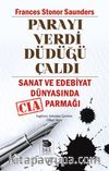 Parayı Verdi Düdüğü Çaldı & Sanat ve Edebiyat Dünyasında CIA Parmağı