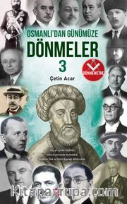 Osmanlı’dan Günümüze Dönmeler 3