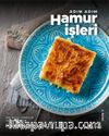 Adım Adım Hamur İşleri