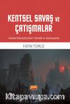 Kentsel Savaş ve Çatışmalar & Kentsel Alanlarda Askeri Harekat ve Operasyonlar