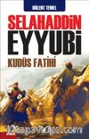 Selahaddin Eyyubi Kudüs Fatihi