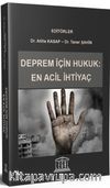 Deprem için Hukuk: En Acil İhtiyaç