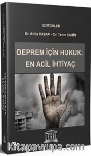 Deprem için Hukuk: En Acil İhtiyaç