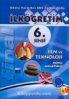 İlköğretim 6. Sınıf Fen ve Teknoloji Konu Anlatımlı