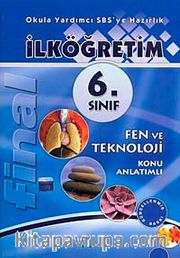 İlköğretim 6. Sınıf Fen ve Teknoloji Konu Anlatımlı