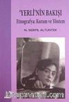 Yerli'nin Bakışı & Etnografya: Kuram ve Yöntem