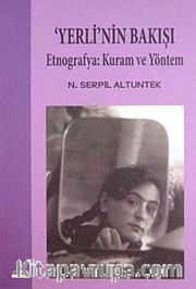 Yerli'nin Bakışı <br /> Etnografya: Kuram ve Yöntem
