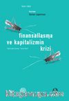 Finansallaşma ve Kapitalizmin Krizi
