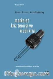 Marksist Kriz Teorisi ve Kredi Krizi