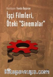 İşçi Filmleri, Öteki Sinemalar
