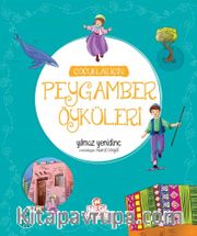 Çocuklar İçin Peygamber Öyküleri (Ciltli)