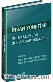 İnsan Yönetimi: Dijitalleşme ve Güncel Tartışmalar