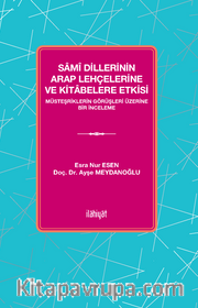 Samî Dillerinin Arap Lehçelerine ve Kitabelere Etkisi <br /> Müsteşriklerin Görüşleri Üzerine Bir İnceleme