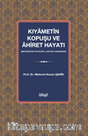 Kıyametin Kopuşu ve Âhiret Hayatı (Matürîdî'nin Te'vîlatü'l-Kur'an'ı Ekseninde)
