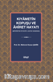Kıyametin Kopuşu ve Âhiret Hayatı (Matürîdî'nin Te'vîlatü'l-Kur'an'ı Ekseninde)