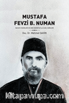 Mustafa Fevzi b. Numan & Hayatı Eserleri ve Dini Edebiyatla İlgili Şiirleri