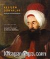 Kesişen Dünyalar : Elçiler ve Ressamlar