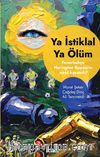 Ya İstiklal Ya Ölüm