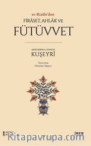 er-Risale’den Firaset, Ahlak ve Fütüvvet