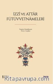 İzzî ve Attar Fütüvvetnameleri