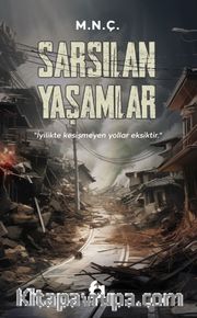 Sarsılan Yaşamlar