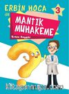 Erbin Hoca İle Mantık Muhakeme 3