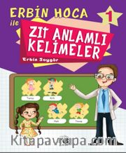 Erbin Hoca İle Zıt Anlamlı Kelimeler 1