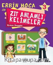 Erbin Hoca İle Zıt Anlamlı Kelimeler 3