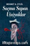 Saçma Sapan U(a)yaklar