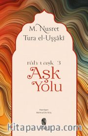 Aşk Yolu (Rah-ı Aşk III )
