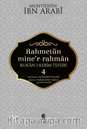 Rahmetün Mine’r-Rahman Kur’an-ı Kerim Tefsiri 4