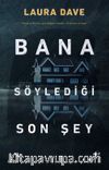 Bana Söylediği Son Şey