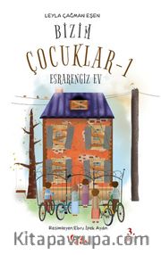Bizim Çocuklar 1 / Esrarengiz Ev
