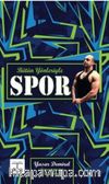 Bütün Yönleriyle Spor