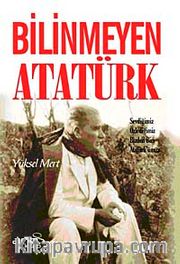 Bilinmeyen Atatürk