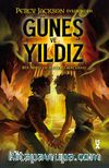 Percy Jackson Evreninden Güneş ve Yıldız & Bir Nico Di Angelo Macerası
