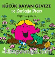 Küçük Bayan Geveze ve Kurbağa Prens