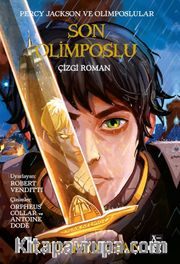 Percy Jackson ve Olimposlular Son Olimposlu (Çizgi Roman)