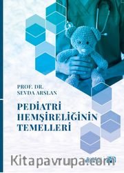 Pediatri Hemşireliğinin Temelleri
