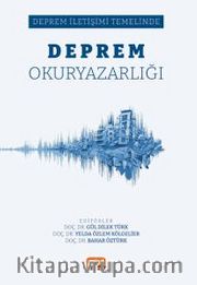 Deprem Okuryazarlığı <br /> Deprem İletişimi Temelinde