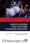 Üniversite Gençliğinin Dijital Oyun Oynama Alışkanlığının Araştırılması